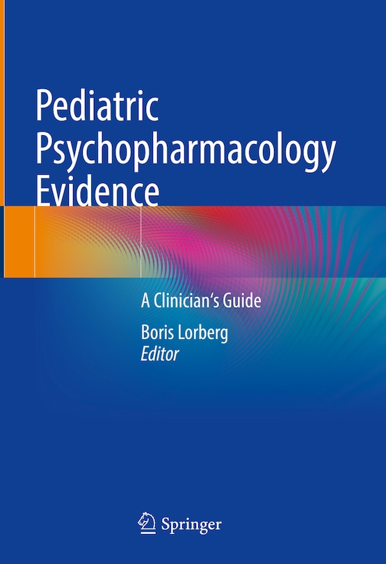 Couverture_Pediatric Psychopharmacology Evidence