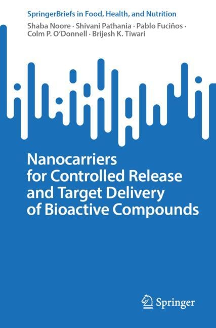 Couverture_Nanocarriers for Controlled Release and Target Delivery of Bioactive Compounds