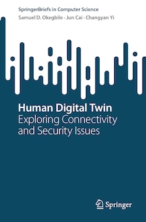 Human Digital Twin: Exploring Connectivity and Security Issues