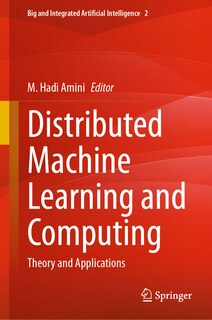 Front cover_Distributed Machine Learning and Computing