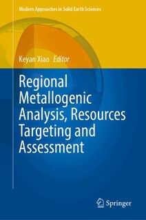 Couverture_Regional Metallogenic Analysis, Resources Targeting and Assessment