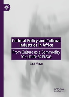Front cover_Cultural Policy and Cultural Industries in Africa