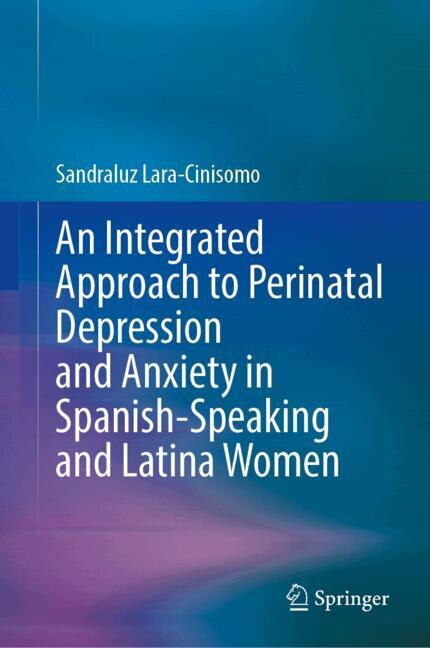 Front cover_An Integrated Approach to Perinatal Depression and Anxiety in Spanish-Speaking and Latina Women