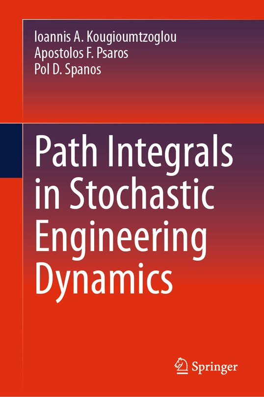 Front cover_Path Integrals in Stochastic Engineering Dynamics