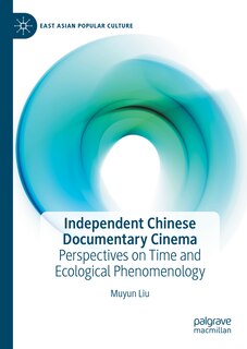Front cover_Independent Chinese Documentary Cinema