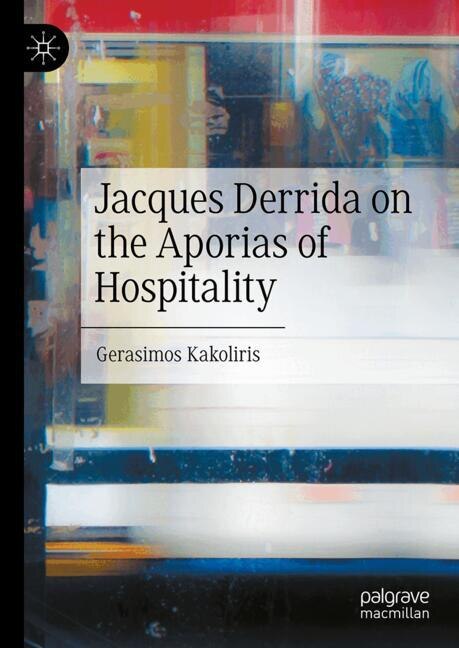 Couverture_Jacques Derrida on the Aporias of Hospitality