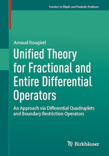 Couverture_Unified Theory for Fractional and Entire Differential Operators