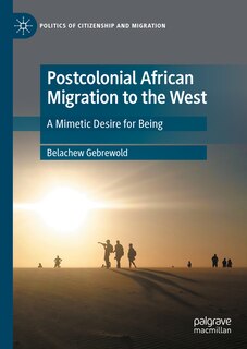 Front cover_Postcolonial African Migration to the West