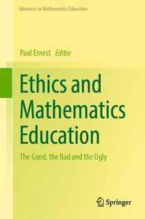 Front cover_Ethics and Mathematics Education