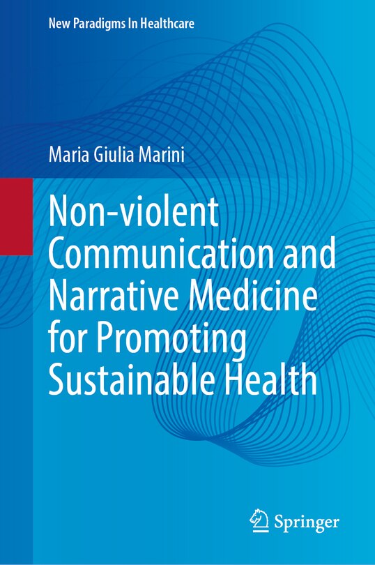 Front cover_Non-violent Communication and Narrative Medicine for Promoting Sustainable Health
