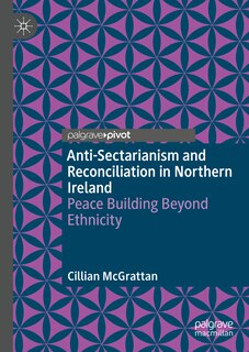 Couverture_Anti-Sectarianism and Reconciliation in Northern Ireland