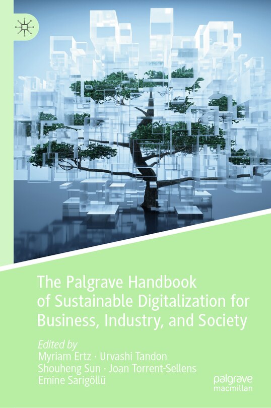 Front cover_The Palgrave Handbook of Sustainable Digitalization for Business, Industry, and Society