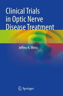Front cover_Clinical Trials in Optic Nerve Disease Treatment