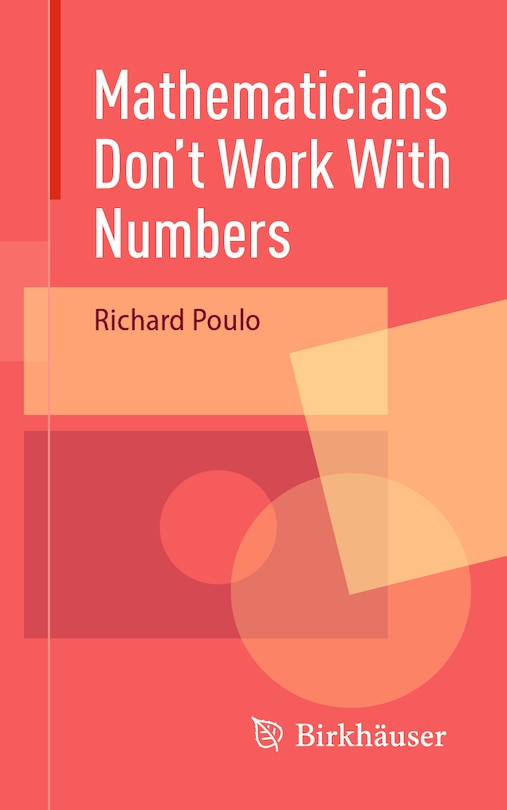 Couverture_Mathematicians Don't Work With Numbers