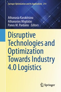 Front cover_Disruptive Technologies and Optimization Towards Industry 4.0 Logistics