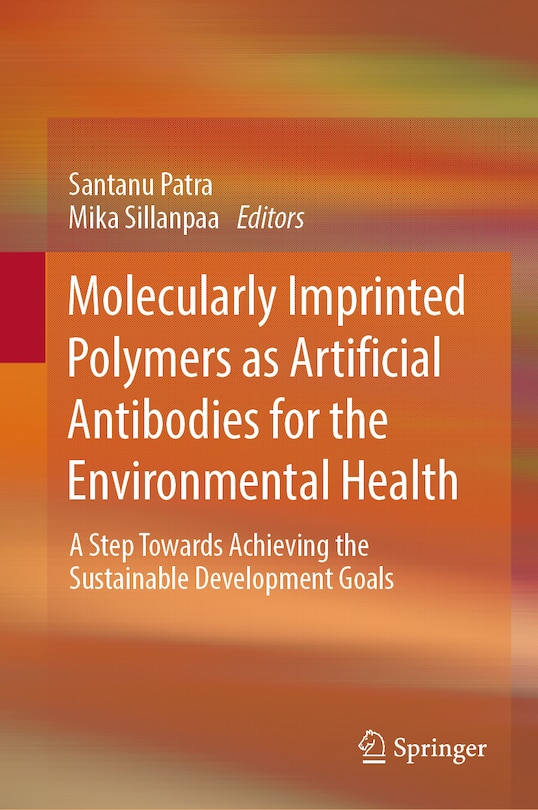 Couverture_Molecularly Imprinted Polymers as Artificial Antibodies for the Environmental Health