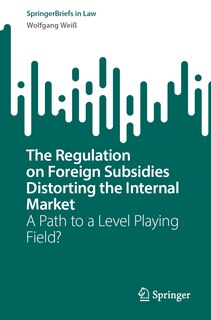 Couverture_The Regulation on Foreign Subsidies Distorting the Internal Market