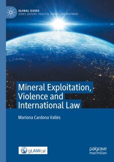 Couverture_Mineral Exploitation, Violence and International Law
