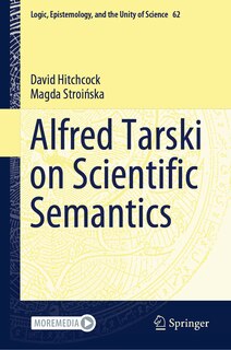 Front cover_Alfred Tarski on Scientific Semantics