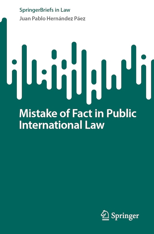 Front cover_Mistake of Fact in Public International Law