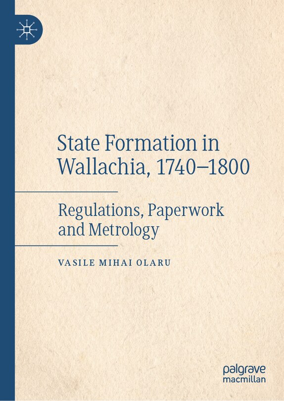 Front cover_State Formation in Wallachia, 1740-1800