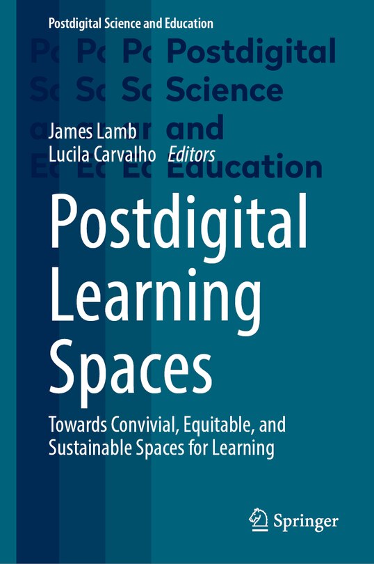 Front cover_Postdigital Learning Spaces