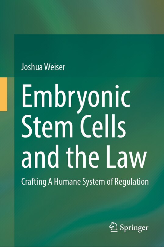 Front cover_Embryonic Stem Cells and the Law