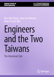 Couverture_Engineers and the Two Taiwans