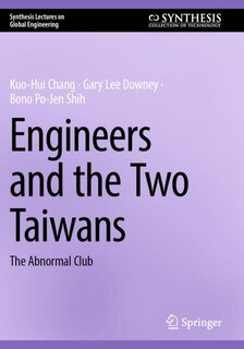 Couverture_Engineers and the Two Taiwans