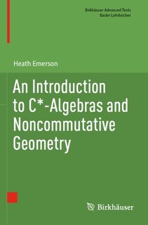 Front cover_An Introduction to C*-Algebras and Noncommutative Geometry