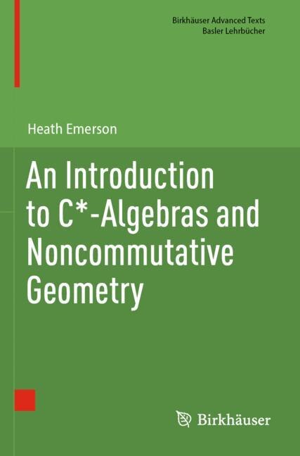 Front cover_An Introduction to C*-Algebras and Noncommutative Geometry