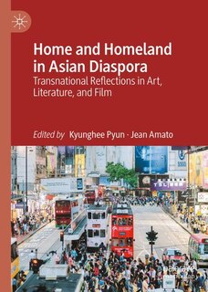 Couverture_Home and Homeland in Asian Diaspora