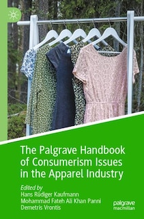 Front cover_The Palgrave Handbook of Consumerism Issues in the Apparel Industry