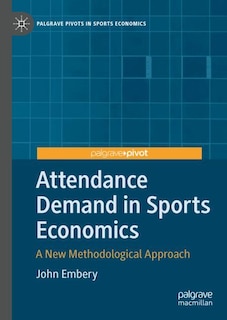 Front cover_Attendance Demand in Sports Economics