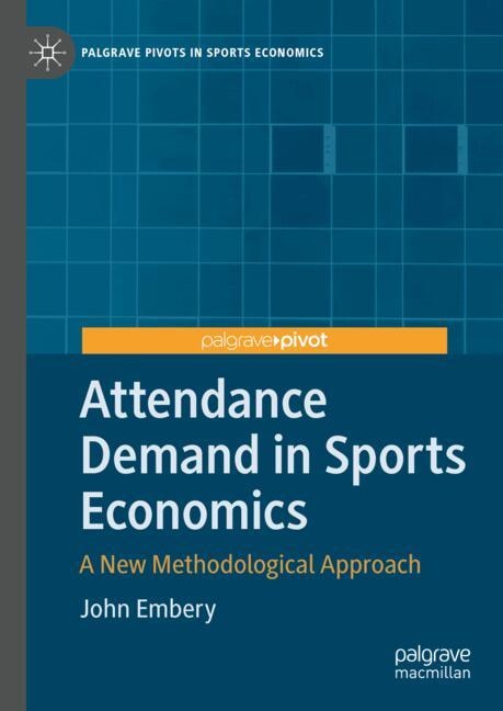 Front cover_Attendance Demand in Sports Economics