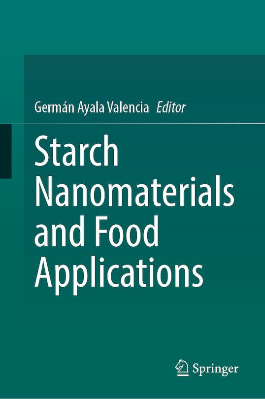 Front cover_Starch Nanomaterials and Food Applications