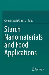 Couverture_Starch Nanomaterials and Food Applications