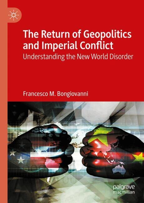 Front cover_The Return of Geopolitics and Imperial Conflict