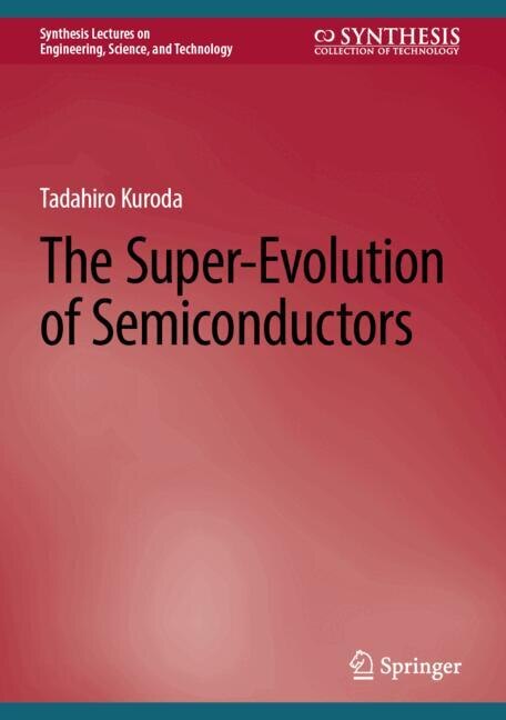 Front cover_The Super-Evolution of Semiconductors