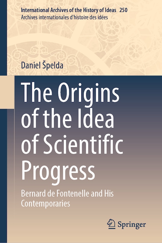 Front cover_The Origins of the Idea of Scientific Progress