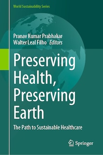 Front cover_Preserving Health, Preserving Earth