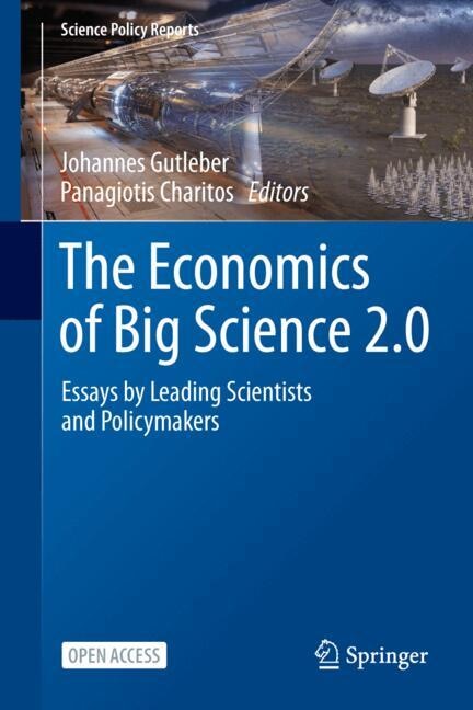 Front cover_The Economics of Big Science 2.0