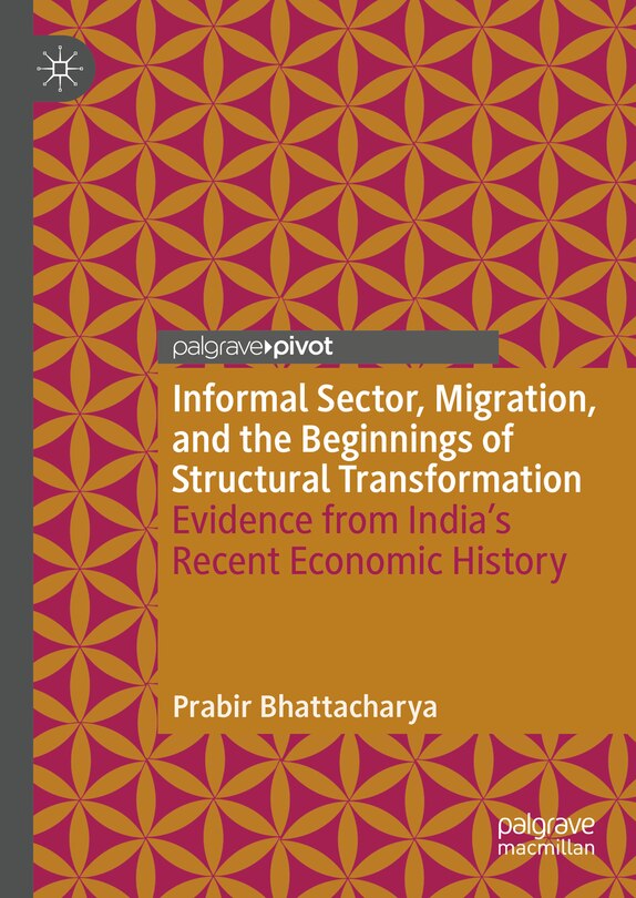 Front cover_Informal Sector, Migration, and the Beginnings of Structural Transformation