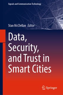 Front cover_Data, Security, and Trust in Smart Cities