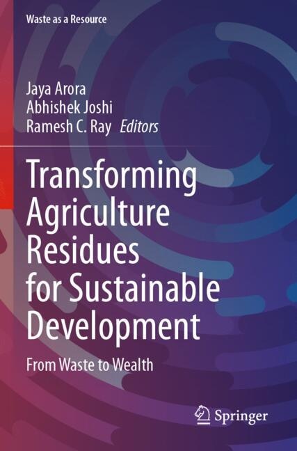 Front cover_Transforming Agriculture Residues for Sustainable Development