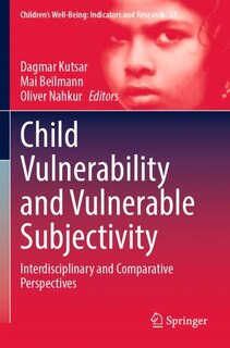Front cover_Child Vulnerability and Vulnerable Subjectivity