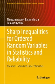 Front cover_Sharp Inequalities for Ordered Random Variables in Statistics and Reliability
