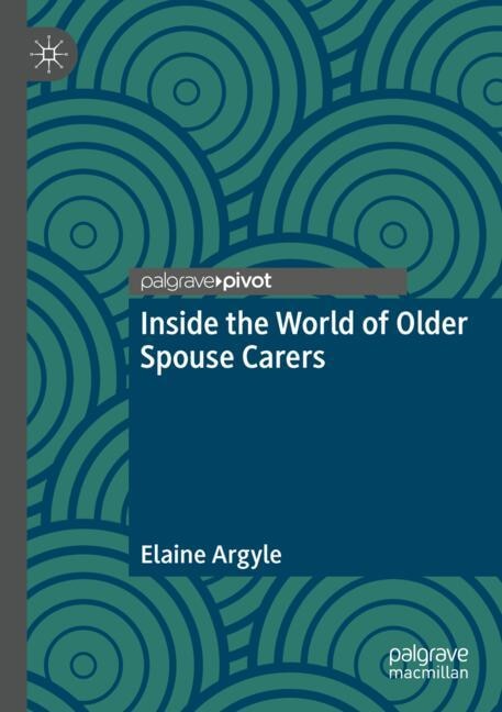 Front cover_Inside the World of Older Spouse Carers