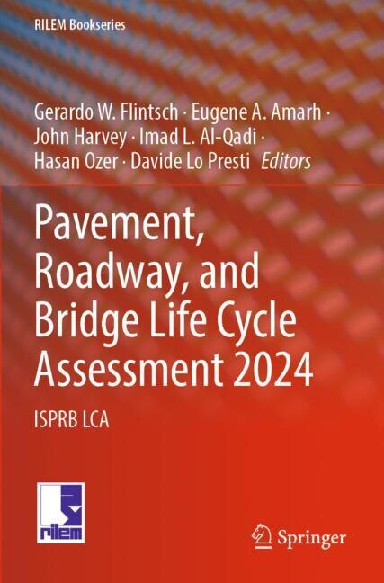Couverture_Pavement, Roadway, and Bridge Life Cycle Assessment 2024