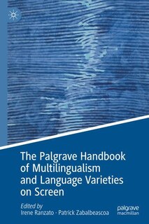 Front cover_The Palgrave Handbook of Multilingualism and Language Varieties on Screen